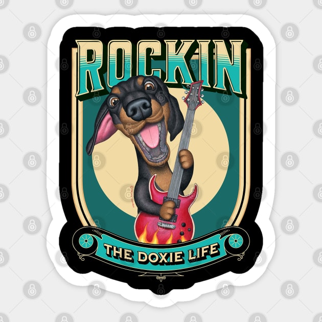 funny rockin cute  Doxie Life fur baby dachshund mom dad gift Sticker by Danny Gordon Art